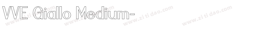 VVE Giallo Medium字体转换